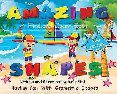 Amazing Shapes Having Fun With Geometric Shapes