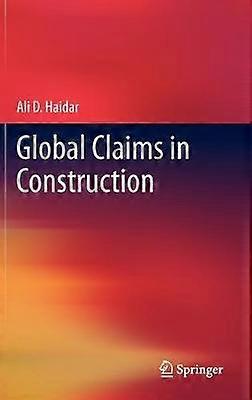 Global Claims in Construction