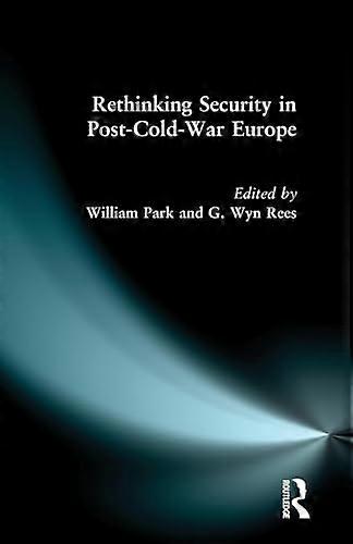 Rethinking Security in Post Cold War Europe