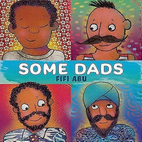 Some Dads - Fifi Abu