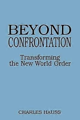 Beyond Confrontation