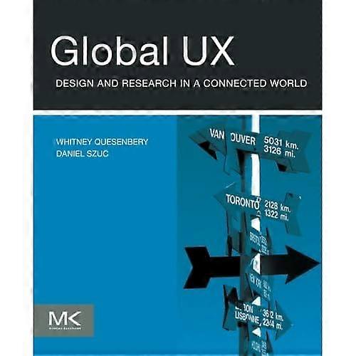 Global UX: Design and Research in a Connected World