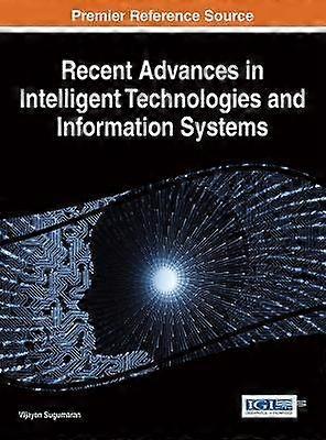 Recent Advances in Intelligent Technologies and Information Systems