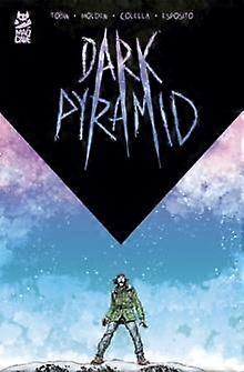 Dark Pyramid - Paul Tobin - Hardback - English Book - Fiction: narrative themes