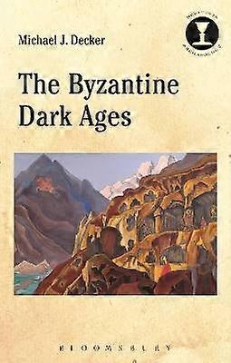 The Byzantine Dark Ages