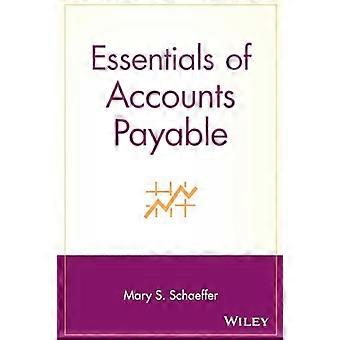 Essentials of Accounts Payable (Essentials Series)