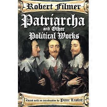 Patriarka og andre politiske verk
