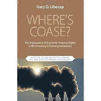 Where's Coase - Gary D. Libecap