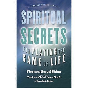 Spiritual Secrets For Playing The Game Of Life - Florence Scovel Shinn - Paperback - en Book
