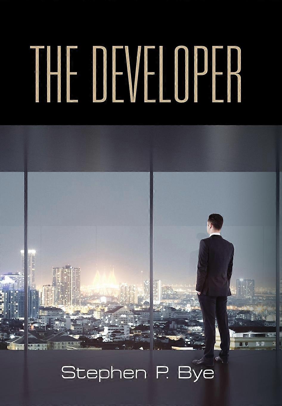 The Developer - Stephen P. Bye - Hardcover - en Book