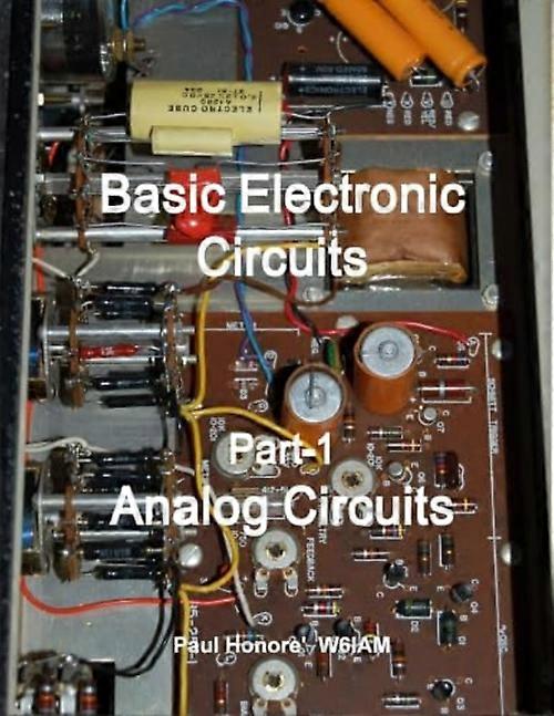 Basic Electronic Circuits Part-1, Analog Circuits