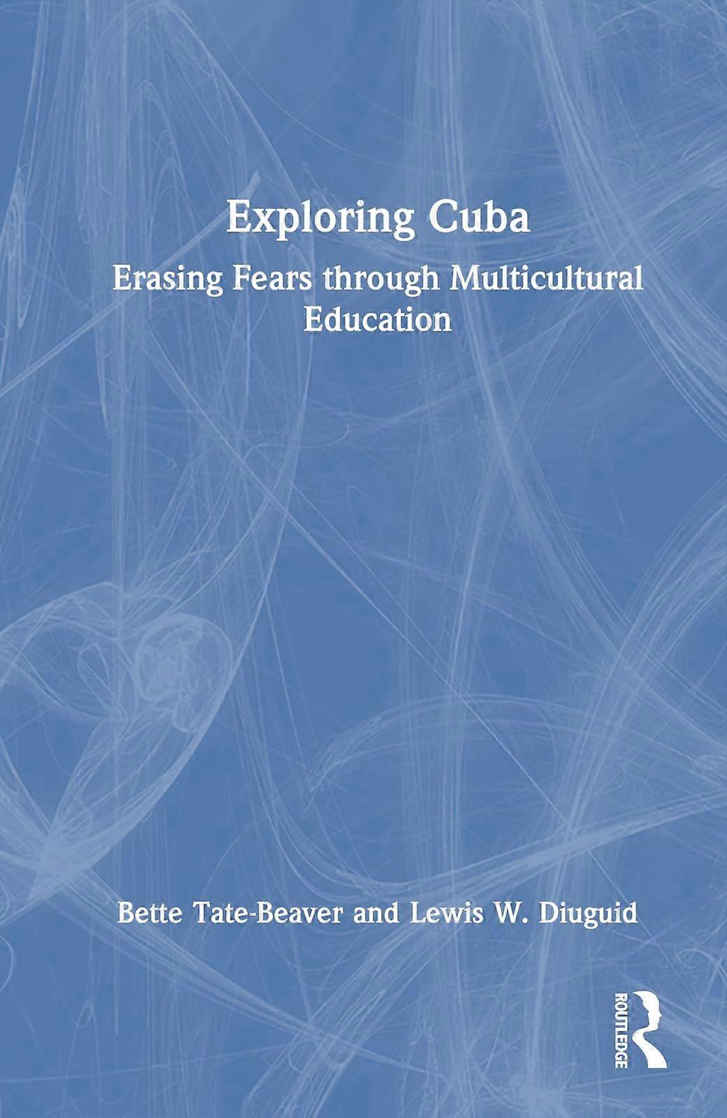 Exploring cuba erasing fears through multicultural education