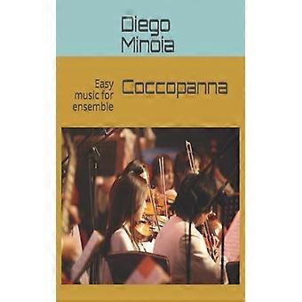 Coccopanna Easy Music For Ensemble