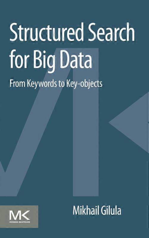 Structured Search For Big Data