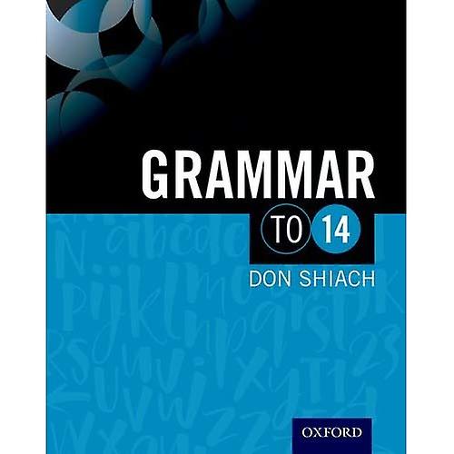 Grammar to 14 Third Edition