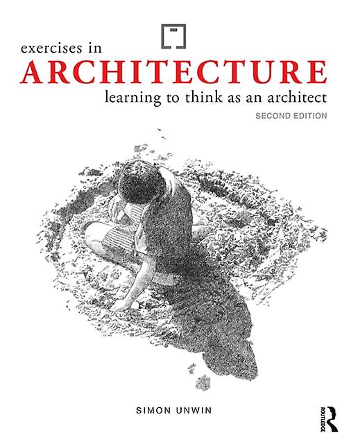 Exercises In Architecture by Unwin & Simon University of Dundee & UK Paperback