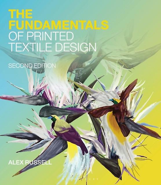 The Fundamentals Of Printed Textile Design by Alex alexrussell.com Russell Paperback