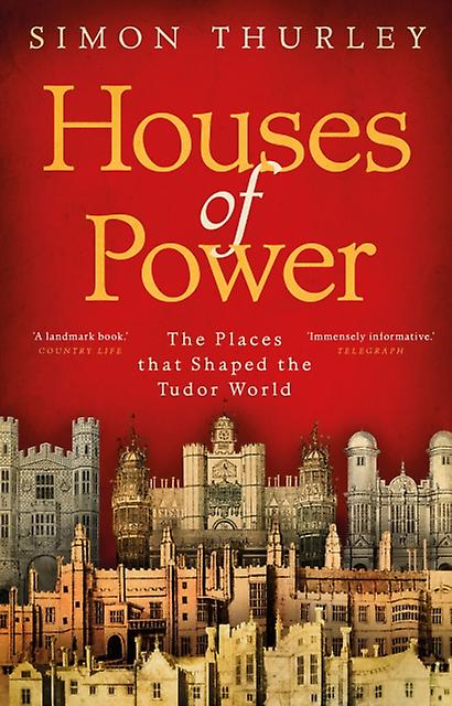 Houses Of Power by Simon Thurley Paperback