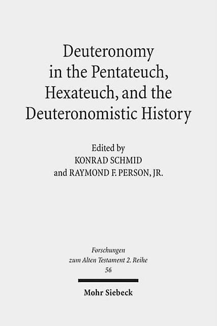 Deuteronomy In The Pentateuch Hexateuch And The Deuteronomistic History by ISD International - IPSUK Paperback