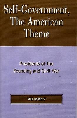 Self-Government The American Theme
