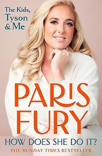 How Does She Do It by Paris Fury Paperback Book
