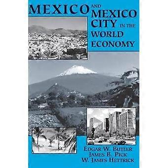 Mexico och Mexico stad i världsekonomin