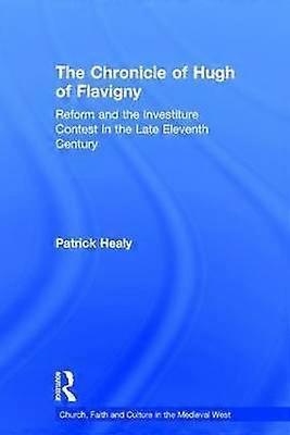 The Chronicle of Hugh of Flavigny
