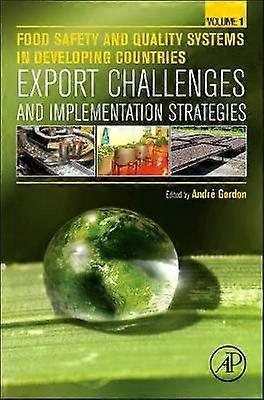 Food Safety and Quality Systems in Developing Countries