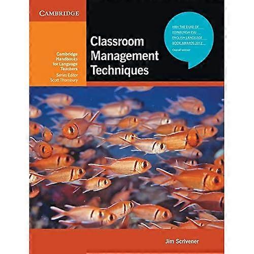 Classroom Management Techniques (Cambridge Handbooks for Language Teachers)