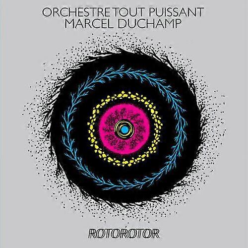 Orchestre Tout Puissant Marcel Duchamp Rotorotor CD (2014)
