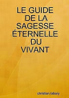 Le Guide de la Sagesse Eternelle