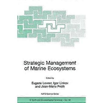 Strategic Management of Marine Ecosystems