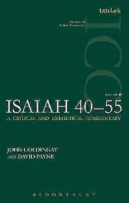 Isaiah 40-55 Vol 2 (ICC)