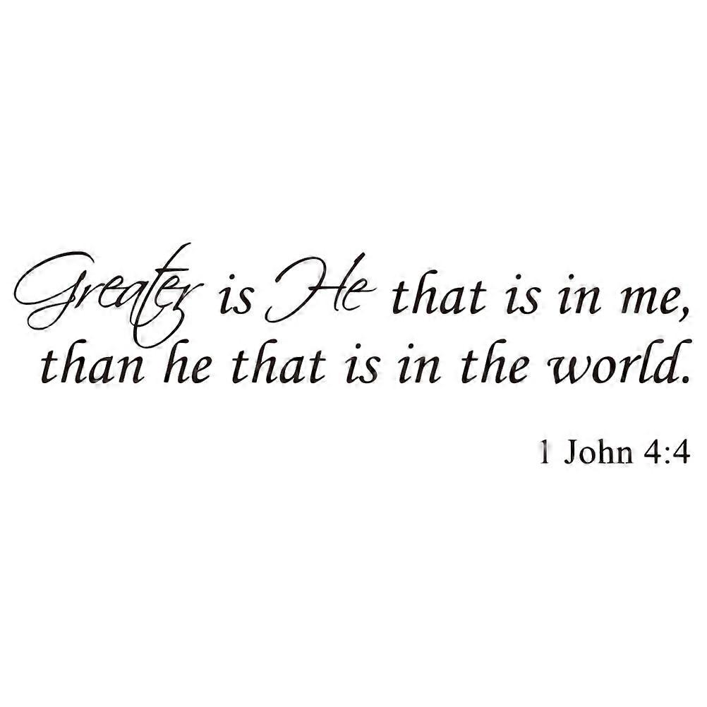 Removable Wall Decal Sticker Greater That Is Than He That Is In The World 4:4 Bible Verse Scripture Christian Wall Art Waterproof 1Pcs