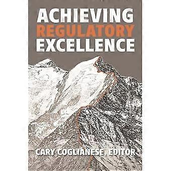 Achieving Regulatory Excellence