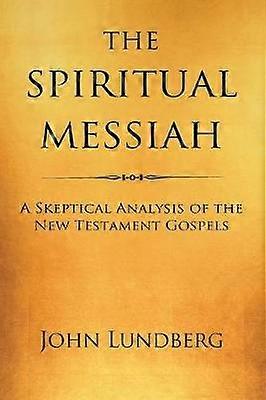 The Spiritual Messiah