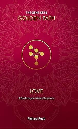 Love A Guide To Your Venus Sequence - Rudd, Richard