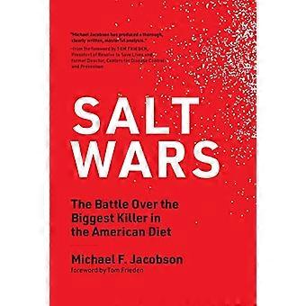 Salt Wars: Die Schlacht um den größten Mörder im amerikanischen Parlament