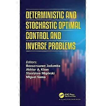 Deterministische und stochastische Optimalsteuerung und inverse Probleme