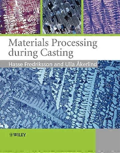 Materials Processing During Casting