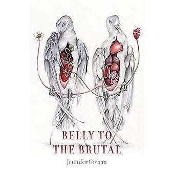 Buik aan de brutale (Wesleyan Poetry Series)