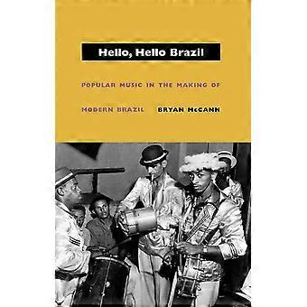 Ciao, Ciao Brasile: musica popolare nella realizzazione del Brasile moderno