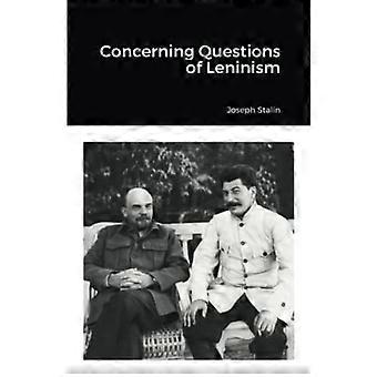 Concerning Questions of  - Leninism