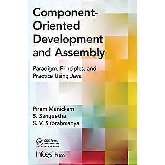 Développement et assemblage orientés composants : paradigme, principes et pratique à l’aide de Java (Infosys Press)