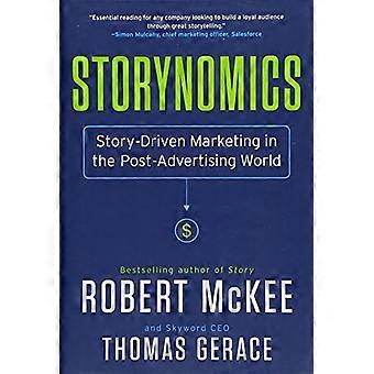 Storynomics: Story-DrivenMarketing in der Post-Advertising-Welt