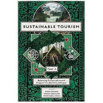 Duurzaam toerisme, deel a: Het evenwicht tussen natuurbehoud en vooruitgang in een dynamische sector