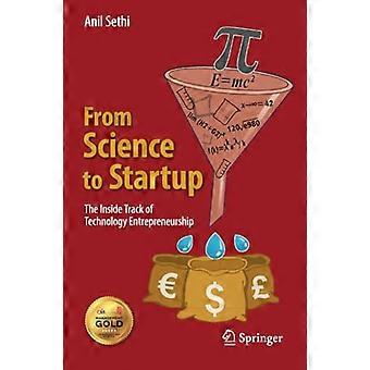De la science au démarrage : la piste intérieure de l’entrepreneuriat technologique : 2016
