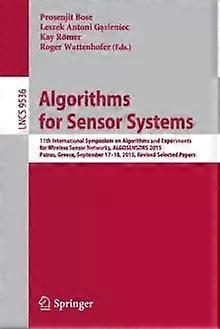 Algorithms For Sensor Systems 11th International Symposium On Algorithms And Exp - Springer Nature B.V