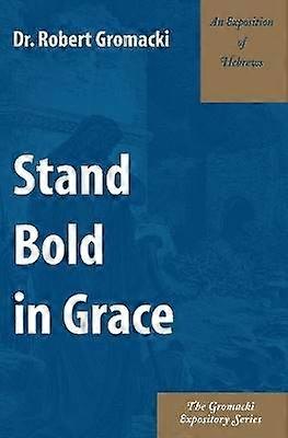 Stand Bold in Grace