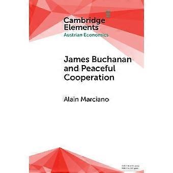 James Buchanan And Peaceful Cooperation - Alain Marciano - Paperback - en Book